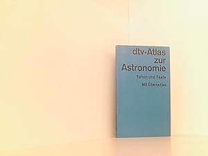 Bild des Verkufers fr Dtv-Atlas zur Astronomie. Tafeln und Texte. Mit Sternatlas zum Verkauf von Book Broker