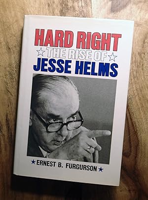 Seller image for HARD RIGHT : The Rise of Jesse Helms for sale by 100POCKETS