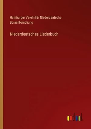 Seller image for Niederdeutsches Liederbuch for sale by AHA-BUCH GmbH