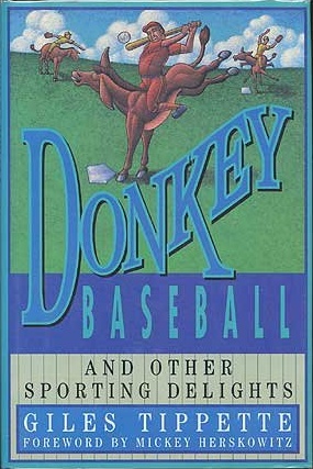 Donkey Baseball & Other Sporting Delights