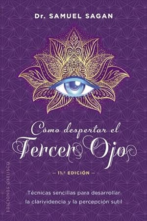 Bild des Verkufers fr Cmo despertar el tercer ojo/ Awakening the Third Eye -Language: spanish zum Verkauf von GreatBookPrices