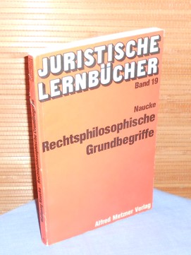 Immagine del venditore per Juristische Lernbcher Band 19 : Rechtsphilosophische Grundbegriffe venduto da AnimaLeser*Antiquariat