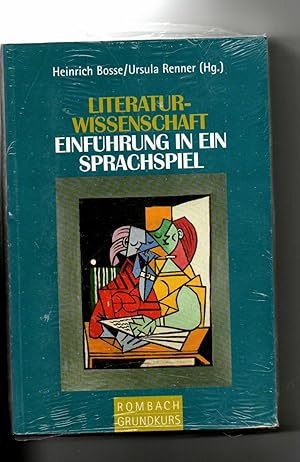 Seller image for Heinrich Bosse, Ursula Renner, Literaturwissenschaft : Einfhrung in ein Sprachspiel for sale by sonntago DE