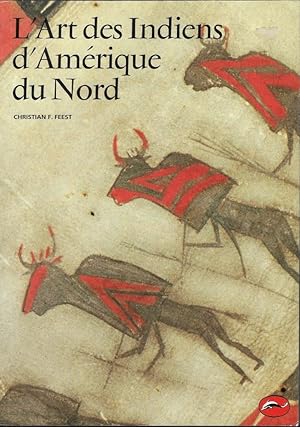 Seller image for L'art des Indiens d'Amrique du Nord for sale by Librairie Archaion