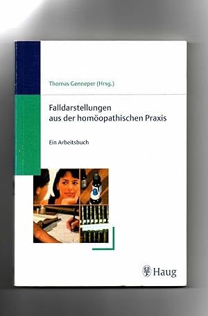 Seller image for Thomas Genneper, Falldarstellungen aus der homöopathischen Praxis - Arbeitsbuch for sale by sonntago DE