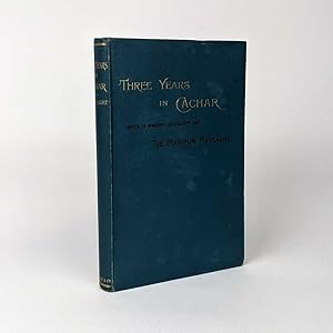 Bild des Verkufers fr Three Years in Cachar: With a Short Account of the Manipur Massacre zum Verkauf von Book Merchant Jenkins, ANZAAB / ILAB