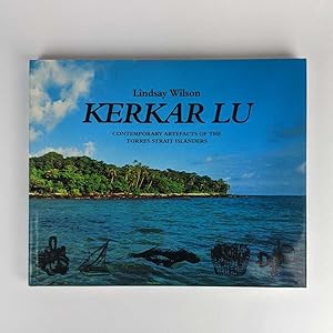 Kerkar Lu: Contemporary Artefacts of the Torres Strait Islanders