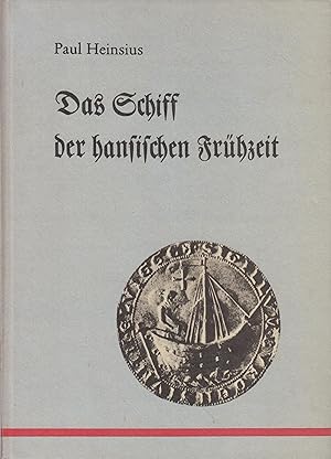 Bild des Verkufers fr Das Schiff der hansischen Frhzeit zum Verkauf von Leipziger Antiquariat