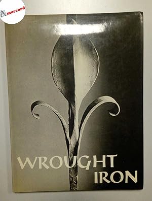 Seller image for Kuhn Fritz, Wrought iron, Harrap, 1965. for sale by Amarcord libri