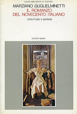 Bild des Verkufers fr Il romanzo del Novecento italiano. Strutture e sintassi zum Verkauf von Studio Bibliografico Marini