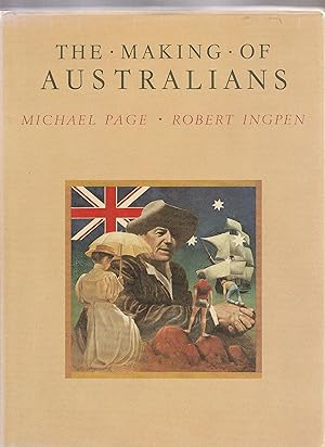 Seller image for THE MAKING OF AUSTRALIANS for sale by BOOK NOW