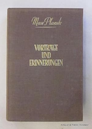 Vorträge und Erinnerungen. 5. Auflage. Volksausgabe. Stuttgart, Hirzel, 1949. Mit Porträt. VI S.,...