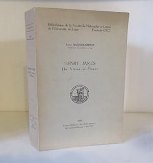 Seller image for Henry James; The Vision of France for sale by BRIMSTONES