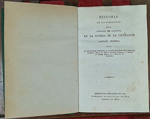Imagen del vendedor de HISTORIA DE LAS OPERACIONES DEL EXERCITO DE CATALUA. VER DESCRIPCION.1814/1815. a la venta por Arte & Antigedades Riera