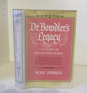 Seller image for Dr.Bowdler's Legacy: A History of Expurgated Books in England and America for sale by BRIMSTONES