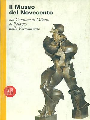 Immagine del venditore per Il Museo del novecento del Comune di Milano al Palazzo della Permanente venduto da Librodifaccia