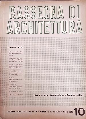 RASSEGNA DI ARCHITETTURA. RIVISTA MENSILE - ANNO X - OTTOBRE 1938-XVI - FASCICOLO 10