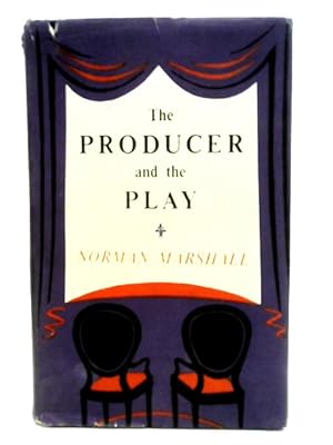 Imagen del vendedor de The Producer and the Play a la venta por World of Rare Books