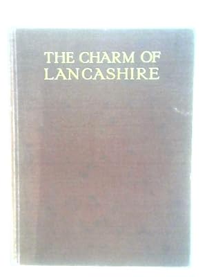 Image du vendeur pour The Charm of Lancashire. mis en vente par World of Rare Books