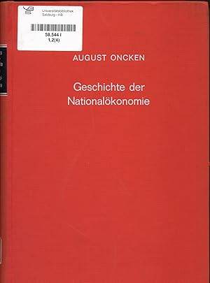 Bild des Verkufers fr Geschichte der Nationalkonomie 1. (einziger) Teil: Die Zeit vor Adam Smith. zum Verkauf von avelibro OHG