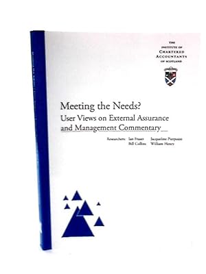 Bild des Verkufers fr Meeting the Needs? User Views on External Assurance and Management Commentary zum Verkauf von World of Rare Books
