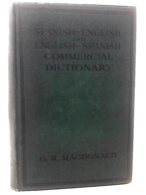 Imagen del vendedor de Spanish-English and English-Spanish Commercial Dictionary a la venta por World of Rare Books