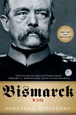 Imagen del vendedor de Bismarck: A Life (Paperback or Softback) a la venta por BargainBookStores