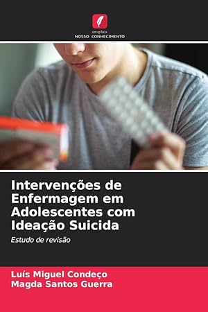 Seller image for Intervenes de Enfermagem em Adolescentes com Ideao Suicida for sale by moluna