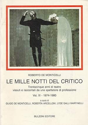 Le mille notti del critico Vol. 3: 1974-1980