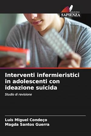 Seller image for Interventi infermieristici in adolescenti con ideazione suicida for sale by moluna