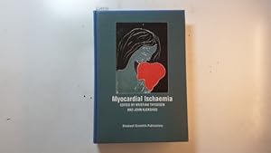 Bild des Verkufers fr Myocardial Ischaemia zum Verkauf von Gebrauchtbcherlogistik  H.J. Lauterbach
