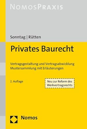 Seller image for Privates Baurecht: Vertragsgestaltung und Vertragsabwicklung | Mustersammlung mit Erluterungen for sale by buchversandmimpf2000