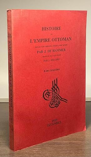 Image du vendeur pour Histoire de L'Empire Ottoman _ Depuis son Origine Jusqu'a Nos Jours mis en vente par San Francisco Book Company