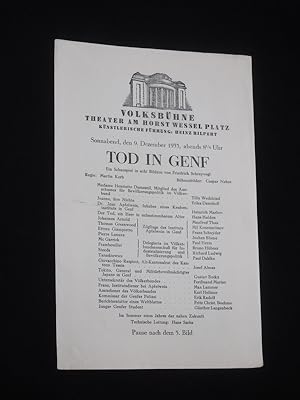 Imagen del vendedor de Programmzettel Volksbhne Theater am Horst-Wessel-Platz 1933/34. TOD IN GENF von Friedrich Schreyvogl. Insz.: Martin Kerb, Bhnenbild: Caspar Neher, techn. Ltg.: Hans Sachs. Mit Tilly Wedekind, Erika Dannhoff, Heinrich Marlow, Hans Halden, Manfred Thau, Mil Konstantinov, Franz Schnyder, Jochen Blume, Paul Herm a la venta por Fast alles Theater! Antiquariat fr die darstellenden Knste