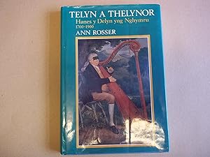 Seller image for Telyn a Thelynor: Hanes y Delyn yng Nghymru 1700-1900 for sale by Carmarthenshire Rare Books