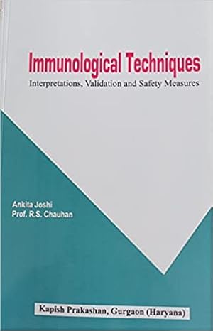 Bild des Verkufers fr Immunology Techniques: Interpretations, Validation and Safety Measures zum Verkauf von Vedams eBooks (P) Ltd