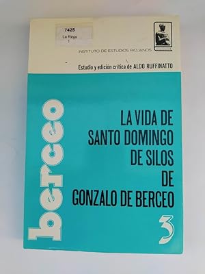 Seller image for LA VIDA DE SANTO DOMINGO DE SILOS DE GONZALO DE BERCEO. for sale by TraperaDeKlaus