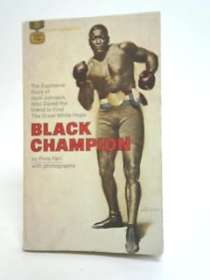 Bild des Verkufers fr Black Champion zum Verkauf von World of Rare Books