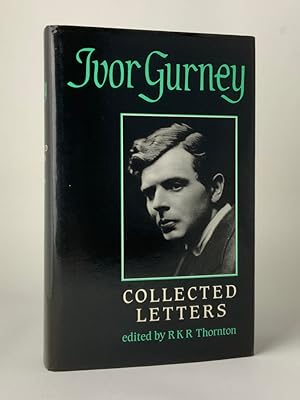 Seller image for Ivor Gurney - Collected Letters for sale by Stephen Conway Booksellers