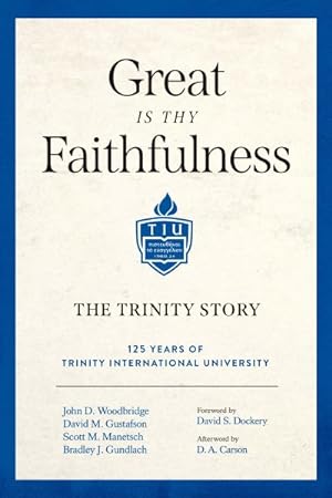 Bild des Verkufers fr Great Is Thy Faithfulness : The Trinity Story zum Verkauf von GreatBookPrices