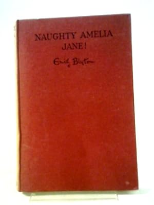 Seller image for Naughty Amelia Jane for sale by World of Rare Books