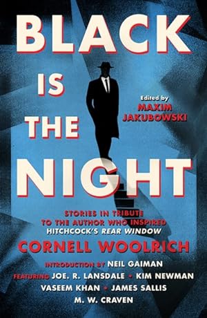 Imagen del vendedor de Black Is the Night : Stories Inspired by Cornell Woolrich a la venta por GreatBookPrices