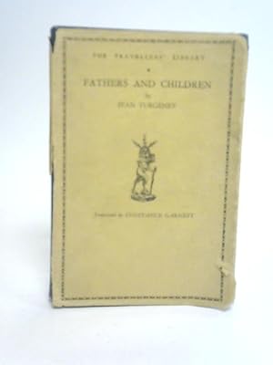 Image du vendeur pour Fathers and Children mis en vente par World of Rare Books