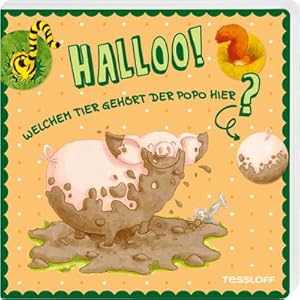 Seller image for Halloo! Welchem Tier gehrt der Popo hier? : Klappenbuch fr Kinder ab 24 Monaten for sale by Smartbuy