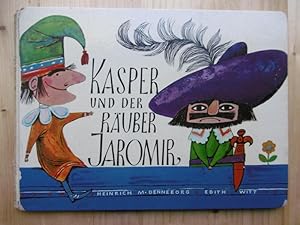Bild des Verkufers fr Kasper und der Ruber Jaromir. Ein lustiges Kasperle-Bilderbuch. zum Verkauf von Antiquariat Steinwedel