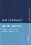 Seller image for DAR (LA) PALABRA for sale by Agapea Libros