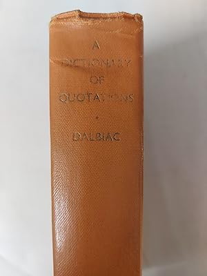 Seller image for A Dictionary Of Quotations for sale by Cambridge Rare Books