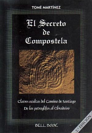 Seller image for EL SECRETO DE COMPOSTELA. for sale by Librera Raimundo