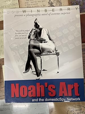 Seller image for Noah's Art and the DomesticSpy Network for sale by Chamblin Bookmine