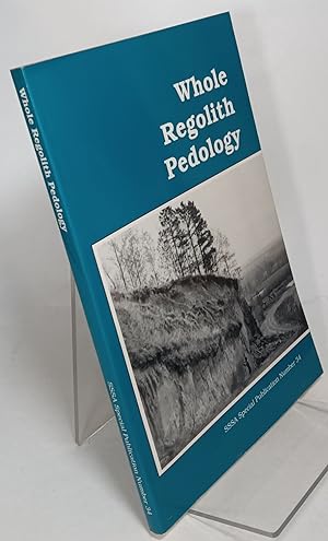 Whole Regolith Pedology